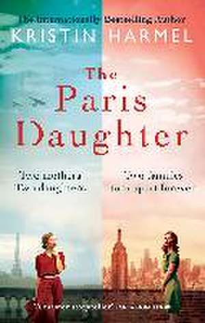 The Paris Daughter de Kristin Harmel