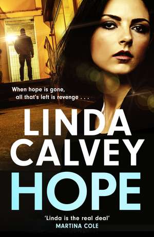 Hope: a completely gripping and gritty gangland family saga for 2025 de Linda Calvey