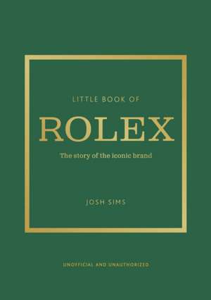 Little Book of Rolex de Josh Sims