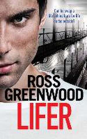 Lifer de Ross Greenwood