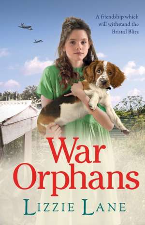 War Orphans de Lizzie Lane