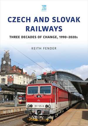 Czech and Slovak Railways de Keith Fender