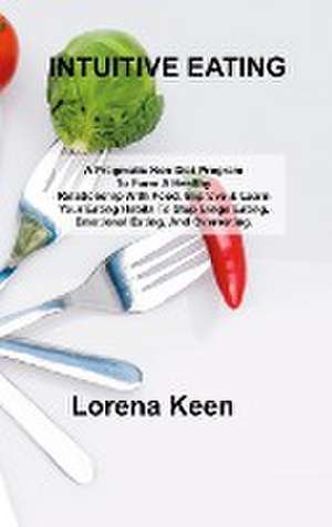 INTUITIVE EATING de Lorena Keen