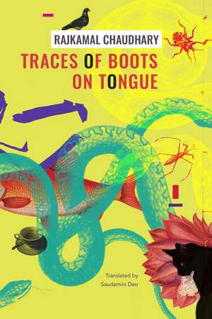 Traces of Boots on Tongue: and Other Stories de Rajkamal Chaudhary