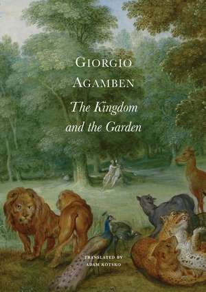 The Kingdom and the Garden de Giorgio Agamben