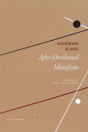 Afro-Decolonial Manifesto de Norman Ajari