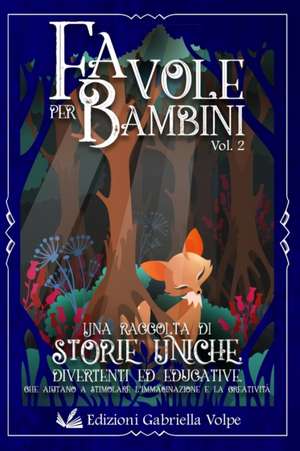 Favole per Bambini de Gabriella Volpe