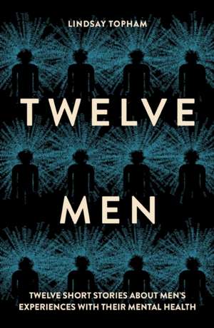 Twelve Men de Lindsay Topham