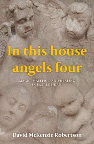 In This House Angels Four de David McKenzie Robertson