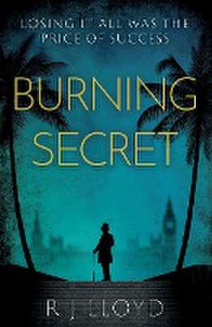 Burning Secret de R J Lloyd