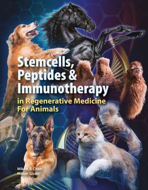 Stem Cells, Peptides & Immunotherapy de Marcel Gisain