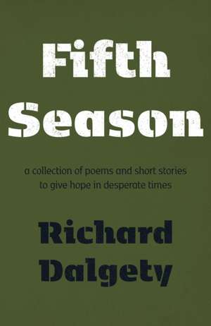 Fifth Season de Richard Dalgety