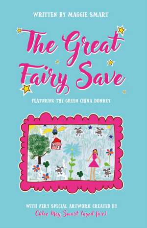 The Great Fairy Save de Maggie Smart