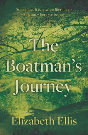 The Boatman's Journey de Elizabeth Ellis