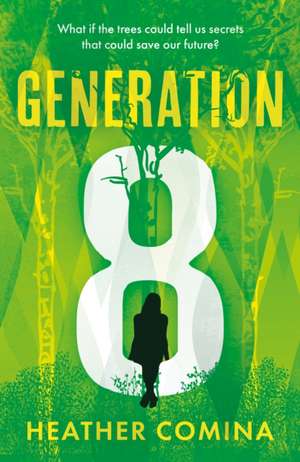 Generation 8 de Heather Comina