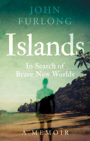 Islands de John Furlong