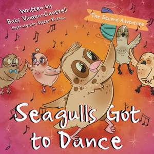 Seagull's Got to Dance de Babs Vinden-Cantrell