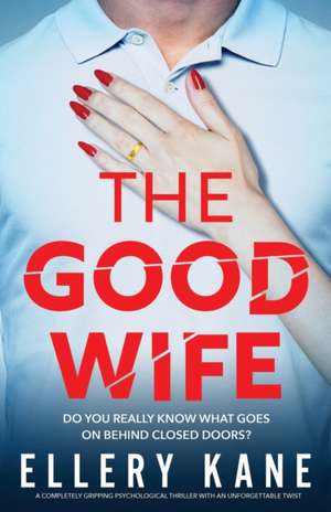 The Good Wife de Ellery Kane