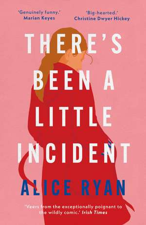 There's Been a Little Incident de Alice Ryan