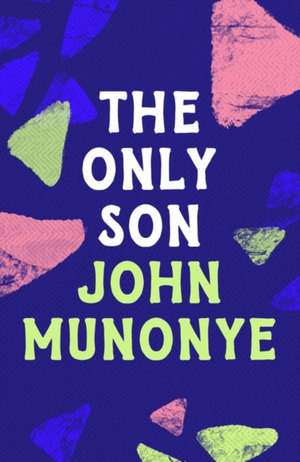 The Only Son de John Munonye