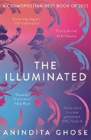 The Illuminated de Anindita Ghose