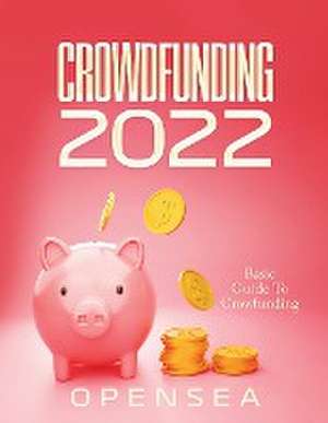 CROWDFUNDING 2022 de Opensea