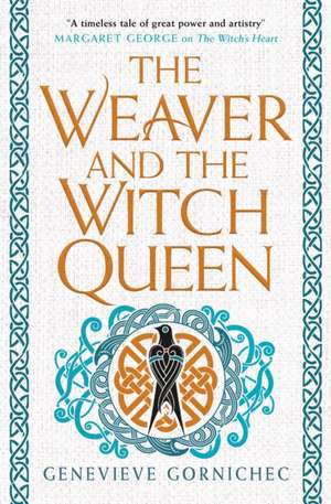 The Weaver and the Witch Queen de Genevieve Gornichec