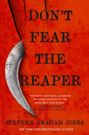 Don't Fear the Reaper de Stephen Graham Jones