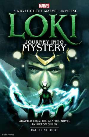 Loki: Journey Into Mystery Prose de Katherine Locke