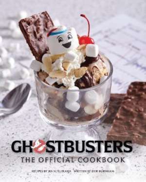 Ghostbusters: The Official Cookbook de Jenn Fujikawa