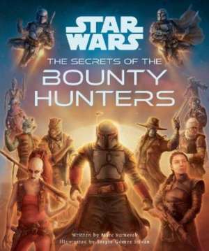 Sumerak, M: Star Wars: The Secrets of the Bounty Hunters