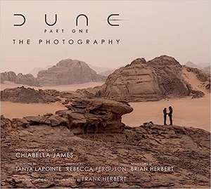 Dune Part One: The Final Photography de Chiabella James