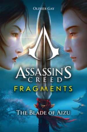 Assassin's Creed: Fragments - The Blade of Aizu de Olivier Gay