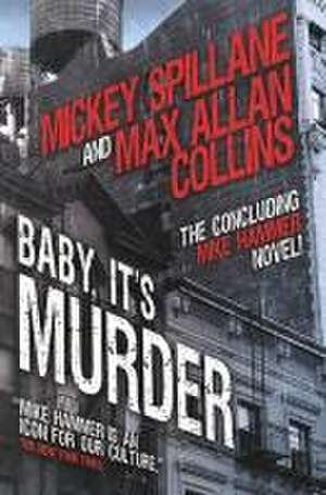 Baby, It's Murder de Mickey Spillane