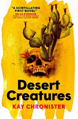 Desert Creatures de Kay Chronister