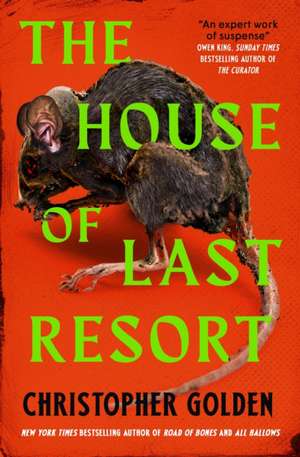 The House of Last Resort de Christopher Golden