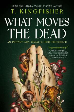 Sworn Soldier - What Moves The Dead de T. Kingfisher