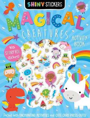 Shiny Stickers Magical Creatures de Sophie Collingwood