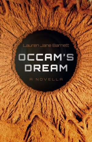 Occam's Dream de Lauren Jane Barnett