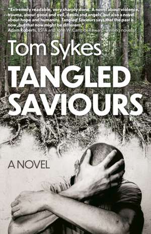 Tangled Saviours de Tom Sykes