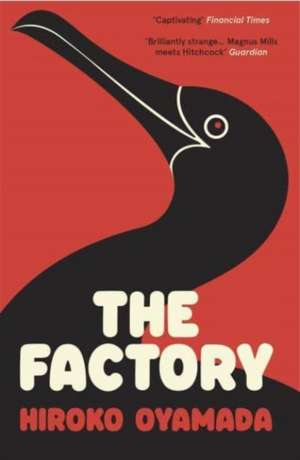 The Factory de Hiroko Oyamada