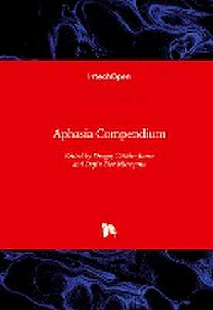 Aphasia Compendium de Drago¿ C¿t¿lin Jianu