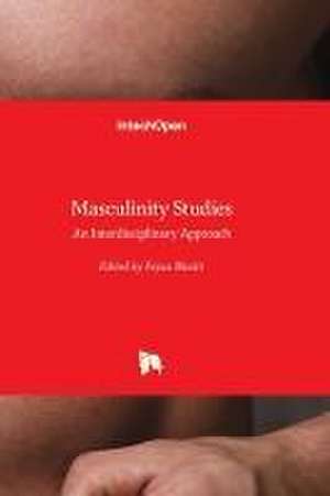 Masculinity Studies - An Interdisciplinary Approach de Feyza Bhatti