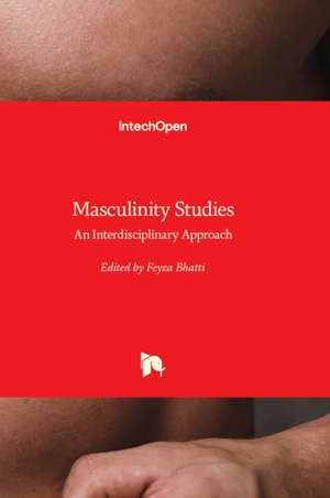Masculinity Studies de Feyza Bhatti