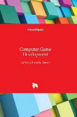 Computer Game Development de Branislav Sobota