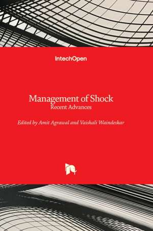 Management of Shock - Recent Advances de Amit Agrawal