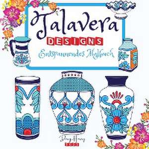 Harvey, D: Talavera Designs Entspannendes Malbuch