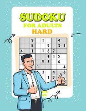 Sudoku for Adults Hard de Ion Alexandru Casandrescu