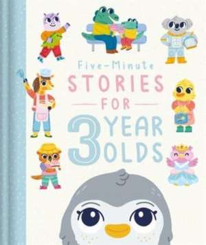 Five-Minute Stories for 3 Year Olds de Igloo Books Ltd