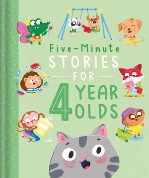 Five-Minute Stories for 4 Year Olds: With 7 Stories, 1 for Every Day of the Week de Igloobooks